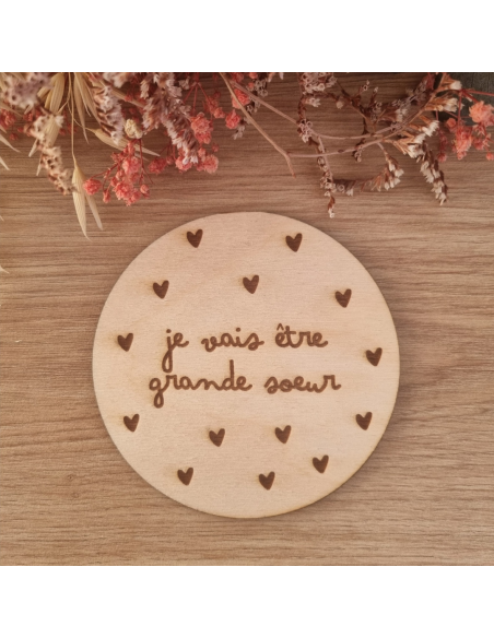 Plaque en bois annonce naissance "Je vais être grande sœur"