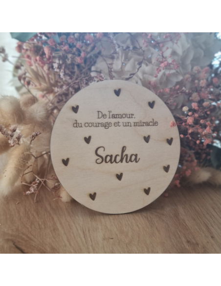 Plaque en bois annonce naissance "de l'amour et du courage"