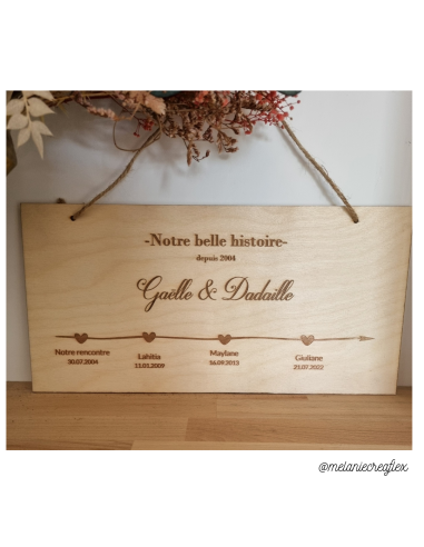 Plaque en bois gravée – Notre belle histoire – Une ligne de vie personnalisée