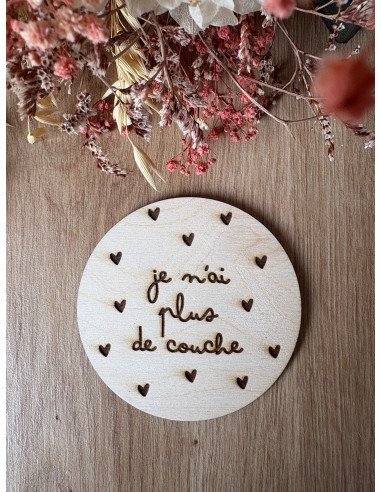 Plaque en bois annonce naissance "Je n'ai plus...